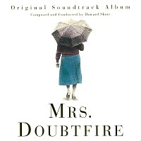 Howard Shore – Mrs. Doubtfire [Original Soundtrack Album]