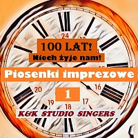 K&K Studio Singers – 100 lat! Niech żyje nam! Piosenki imprezowe cz.1