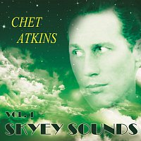 Chet Atkins – Skyey Sounds Vol. 1