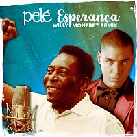 Pelé – Esperanca [Willy Monfret Remix]