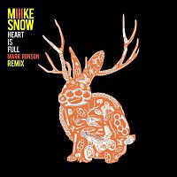 Miike Snow – Heart Is Full (Mark Ronson Remix)
