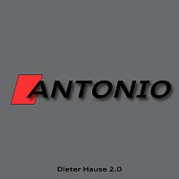Dieter Hause 2.0 – Antonio