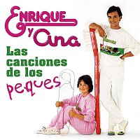 Enrique Y Ana – Las Canciones de los Peques