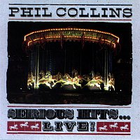 Phil Collins – Serious Hits...Live! MP3