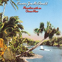 Country Joe McDonald – Paradise With An Ocean View