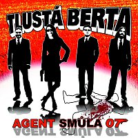 Tlustá Berta – Agent Smůla 07 MP3