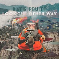 Katie Pruitt – Look The Other Way