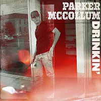 Parker McCollum – Drinkin'