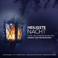Přední strana obalu CD Heiligste Nacht - Chor- und Ensemblemusik für Advent und Weihnachten