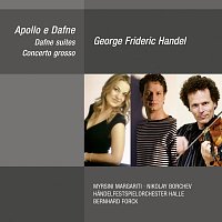 Myrsini Margariti, Nikolay Borchev, Handelfestspielorchester Halle – George Frideric Handel: Apollo e Dafne, Dafne Suites & Concerto grosso
