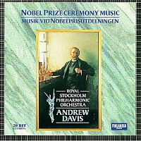 Royal Stockholm Philharmonic Orchestra, Sir Andrew Davis – Nobel Prize Ceremony Music