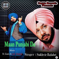 Sukhvir Balahri – Maan Punjabi Da