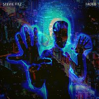 Stevie Fitz – Faded