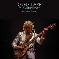 Greg Lake – The Anthology: A Musical Journey