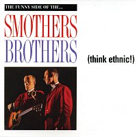The Smothers Brothers – Think Ethnic!