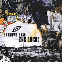 The Coral – Shadows Fall (Remastered 2021)