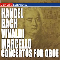 Různí interpreti – Bach - Vivaldi - Handel - Marcello: Concertos for Oboe & Strings