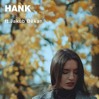 Hank – S tebou (feat. Jakub Děkan)