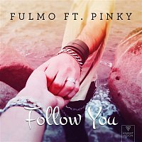 Follow You (feat. Pinky)