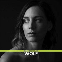 Mary Broadcast – Wolf
