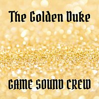 Game Sound Crew – The Golden Duke