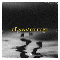 Influence Music – Of Great Courage