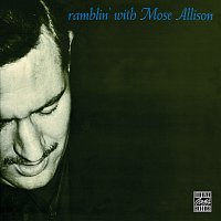 Mose Allison – Ramblin' With Mose