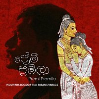 Premi Pramila (feat. Pasan Liyanage)