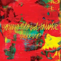 Youngblood Hawke – Wake Up
