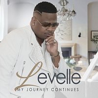 LeVelle – My Journey Continues