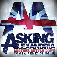 Asking Alexandria – Another Bottle Down [Tomba Remix]