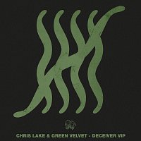 Chris Lake, Green Velvet – Deceiver [VIP]