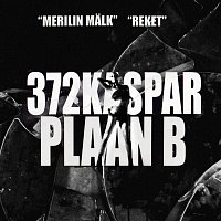 372Kaspar, Merilin Malk, Reket – Plaan B