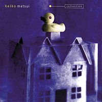 Keiko Matsui – Collection