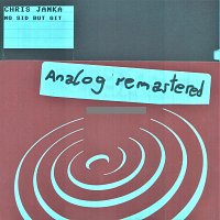 Chris Janka – No Sid but Git (Analog Remastered)