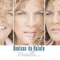Denisse De Kalafe – Detalles