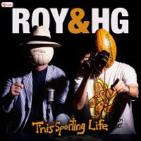 Roy & HG – This Sporting Life