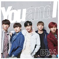B1A4 – You And I [Special Edition]