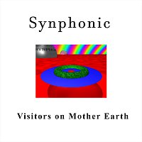 Synphonic – Visitors on Mother Earth