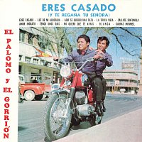 El Palomo Y El Gorrión – Eres Casado Y Te Regana Tu Senora