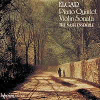 The Nash Ensemble – Elgar: Piano Quintet & Violin Sonata