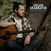 Julian Grabmayer – Hortes Stickl Holz