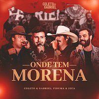 Coleto e Gabriel, Fiduma & Jeca, Moda Music – Onde Tem Morena [Ao Vivo]