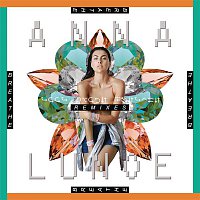 Anna Lunoe – Breathe (Remixes)