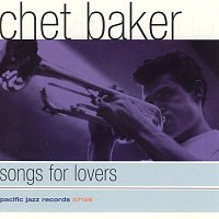 Chet Baker – Songs For Lovers