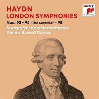 Dennis Russell Davies & Stuttgarter Kammerorchester – Haydn: London Symphonies / Londoner Sinfonien Nos. 93, 94 "Surprise", 95