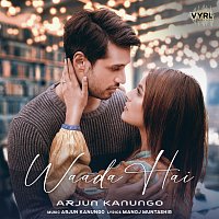 Arjun Kanungo – Waada Hai