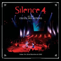 Silence 4 – Ao Vivo No Coliseu Dos Recreios [Ao Vivo]
