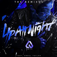 ARTY, Angel Taylor – Up All Night [The Remixes]