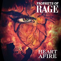 Prophets of Rage – Heart Afire